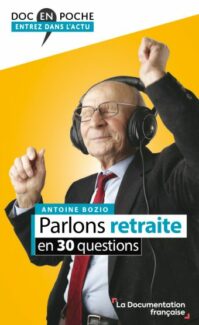parlons retraites en 30 questions , couverture du livre avec un vieux monsieur et des écouteurs