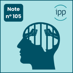note 105 , logo IPP, illustration : dessin du visage d'un homme, et des mains tenant fermement les barreaux à la place de son cerveau